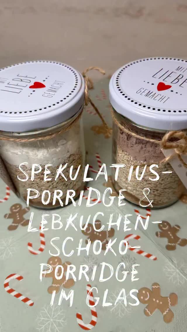 Spekulatius-Porridge & Lebkuchen-Schoko-Porridge im Glas