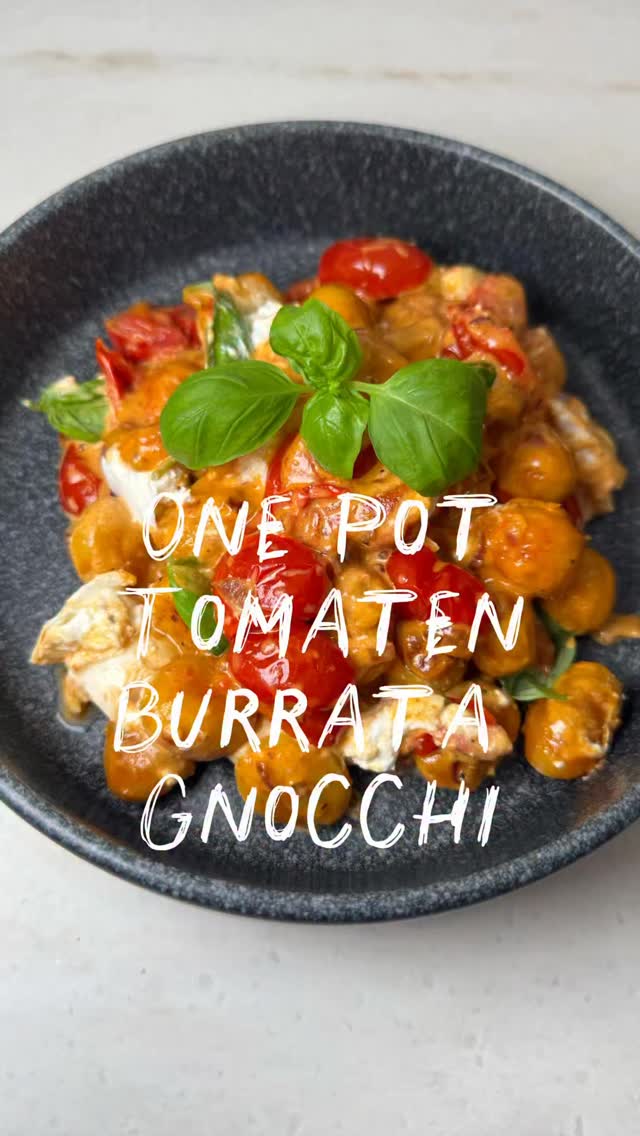 🍅One Pot Tomaten Burrata Gnocchi