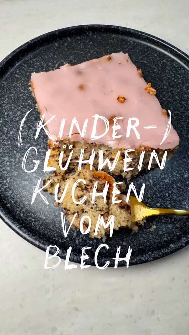 ❄️ (Kinder-)Glühweinkuchen vom Blech