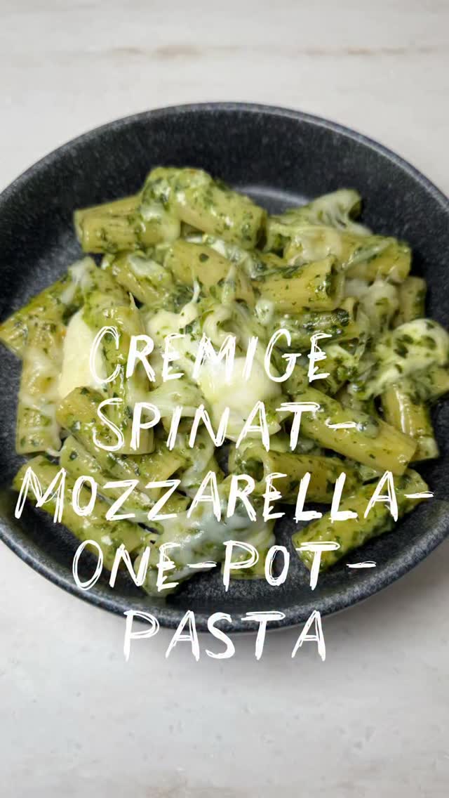 Cremige Spinat-Mozzarella-One-Pot-Pasta